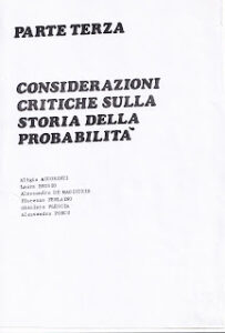 GIACINTO PLESCIA Considerazioni Critiche sulla Storia della Probabilità, parte III, con altri